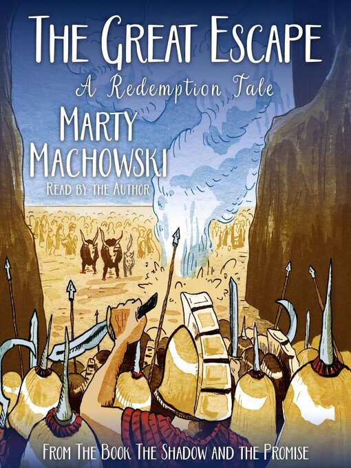 Title details for The Great Escape by Marty Machowski - Available